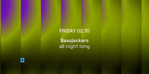 TOFFLER Presents BASSJACKERS All night long — uitgaan in Rotterdam