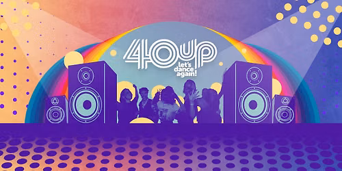 40UP LET’S DANCE AGAIN – HAL4 aan de Maas Rotterdam — uitgaan in Rotterdam