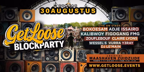 Get Loose Blockparty 21+