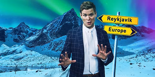 Stand-Up Comedy with: Ari Eldjarn | The Icelanders Guide to Europe — Muziek in Rotterdam