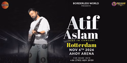 Atif Aslam Live in Concert 🎵 Subah Aye Na Tour Rotterdam 🇳🇱 — Muziek in Rotterdam