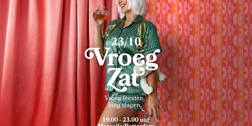 VroegZat 23 oktober Rotterdam — uitgaan in Rotterdam