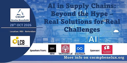 AI in Supply Chains: Beyond the Hype – Real Solutions for Real Challenges — lezing in Rotterdam